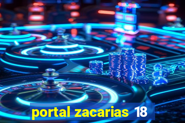 portal zacarias 18